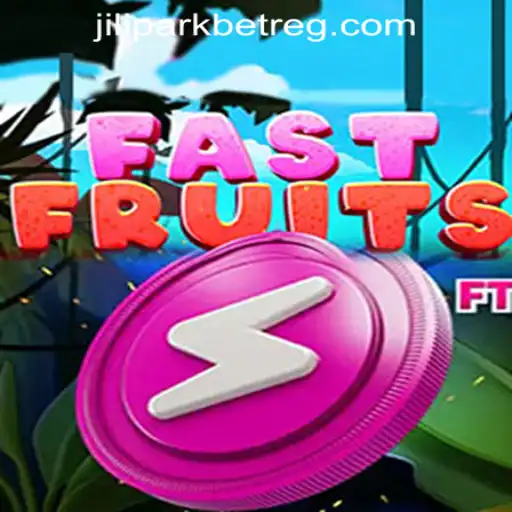 FastFruits: Experience the Thrill of JILIPARK Casino's Latest Sensation